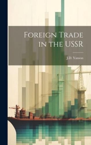 Foreign Trade in the USSR
