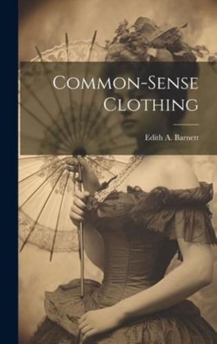 Common-Sense Clothing
