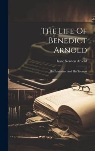 The Life Of Benedict Arnold