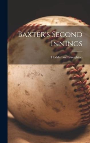 Baxter's Second Innings