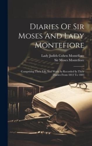 Diaries Of Sir Moses And Lady Montefiore