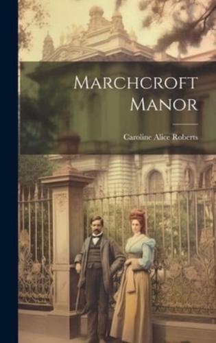 Marchcroft Manor