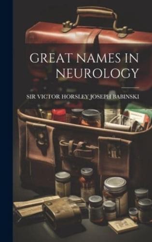 Great Names in Neurology