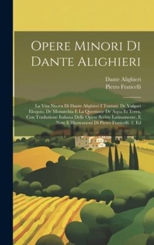 Opere Minori Di Dante Alighieri