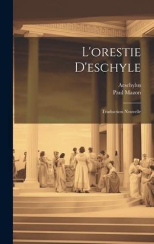 L'orestie D'eschyle