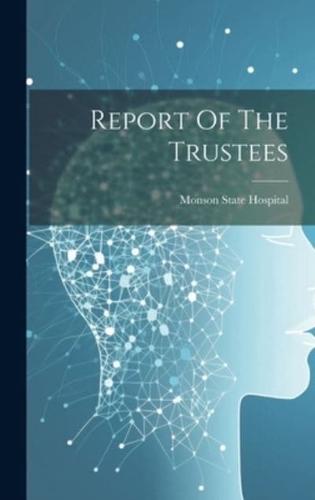 Report Of The Trustees