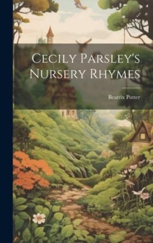 Cecily Parsley's Nursery Rhymes