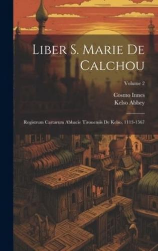 Liber S. Marie De Calchou