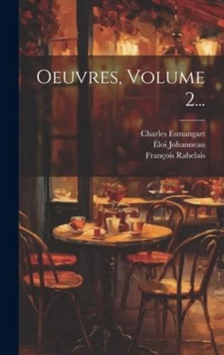 Oeuvres, Volume 2...
