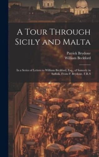 A Tour Through Sicily and Malta