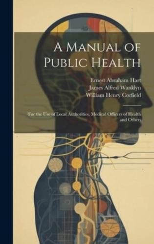 A Manual of Public Health