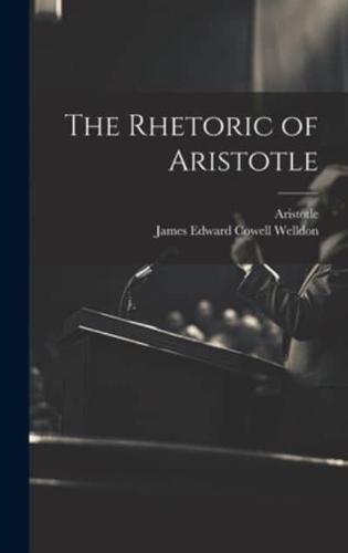 The Rhetoric of Aristotle