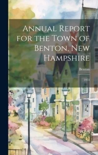 Annual Report for the Town of Benton, New Hampshire