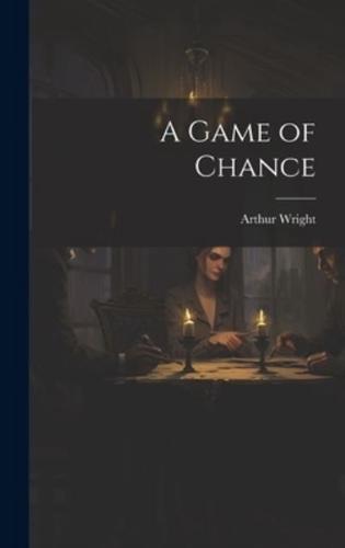 A Game of Chance