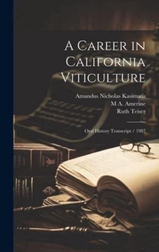 A Career in California Viticulture