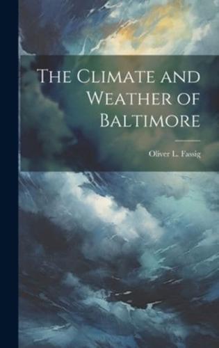 The Climate and Weather of Baltimore