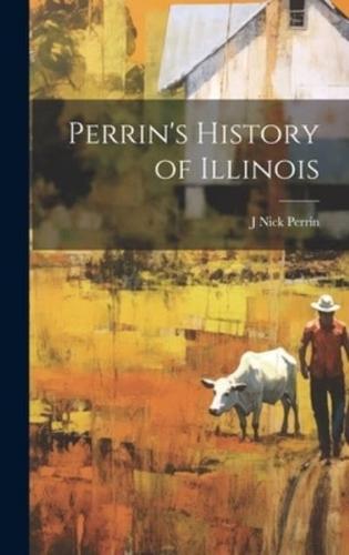 Perrin's History of Illinois