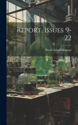 Report, Issues 9-22