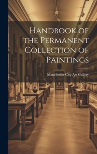 Handbook of the Permanent Collection of Paintings