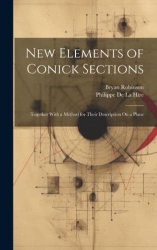 New Elements of Conick Sections