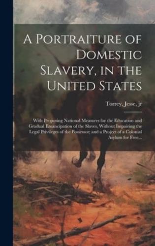 A Portraiture of Domestic Slavery, in the United States