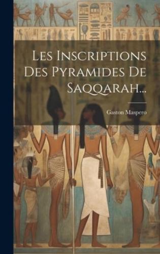 Les Inscriptions Des Pyramides De Saqqarah...