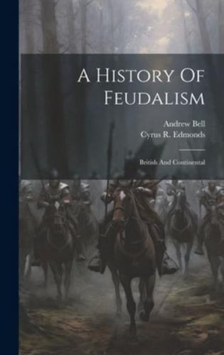 A History Of Feudalism