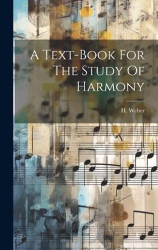 A Text-Book For The Study Of Harmony