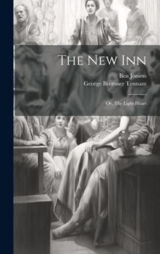 The New Inn; or, The Light Heart