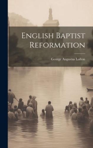 English Baptist Reformation