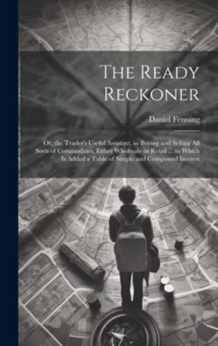The Ready Reckoner
