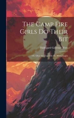 The Camp Fire Girls Do Their Bit