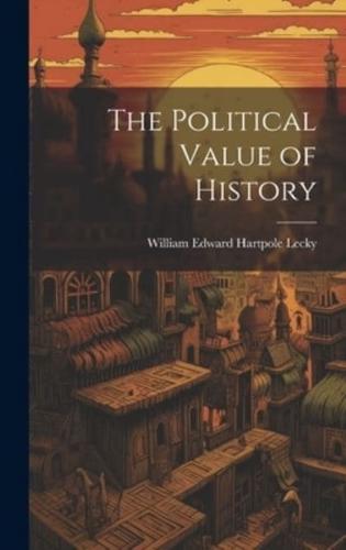 The Political Value of History