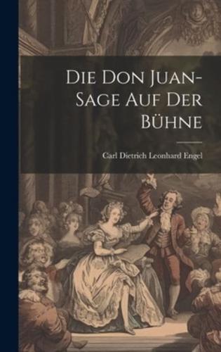 Die Don Juan-Sage Auf Der Bühne