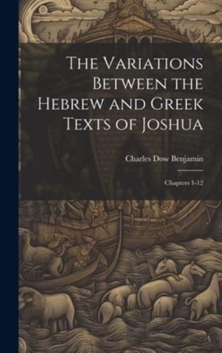 The Variations Between the Hebrew and Greek Texts of Joshua