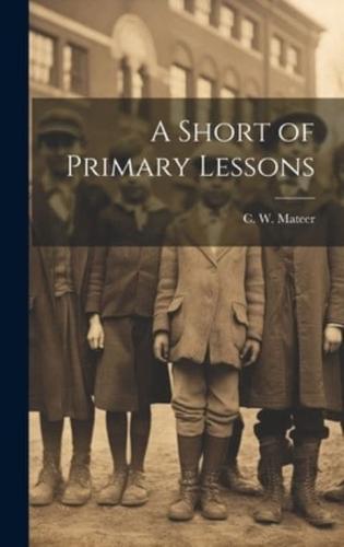 A Short of Primary Lessons