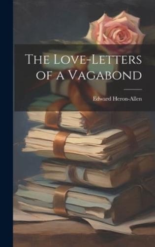 The Love-Letters of a Vagabond