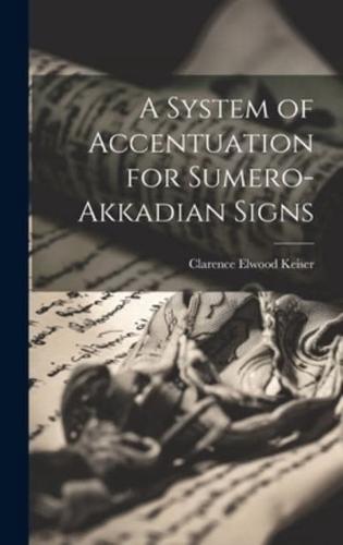 A System of Accentuation for Sumero-Akkadian Signs