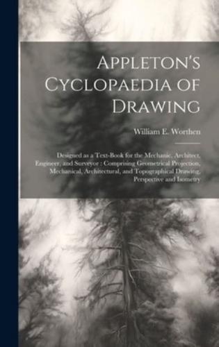 Appleton's Cyclopaedia of Drawing