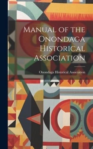 Manual of the Onondaga Historical Association