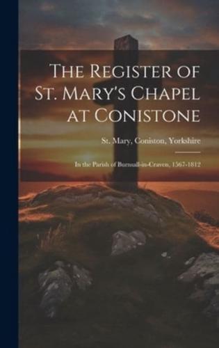 The Register of St. Mary's Chapel at Conistone