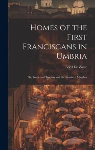 Homes of the First Franciscans in Umbria