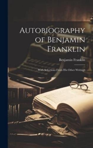 Autobiography of Benjamin Franklin