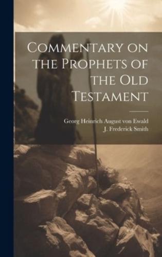 Commentary on the Prophets of the Old Testament