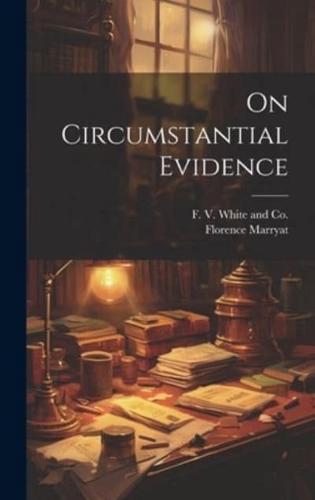 On Circumstantial Evidence