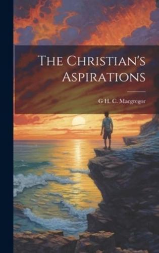 The Christian's Aspirations