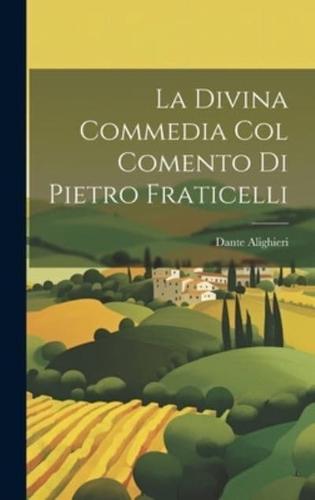 La Divina Commedia Col Comento Di Pietro Fraticelli