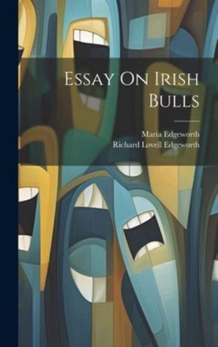 Essay On Irish Bulls