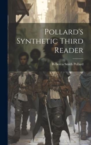 Pollard's Synthetic Third Reader