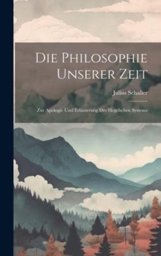 Die Philosophie Unserer Zeit